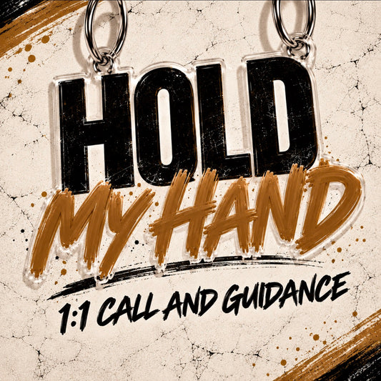 HOLD MY HAND — STEP BY STEP GUIDANCE
